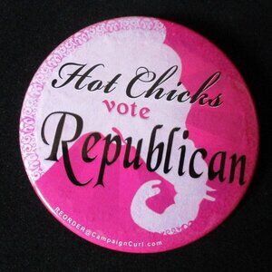Vintage Campaign Curl Two Tone Pink Hot Chicks Vote Republican Button/Pin 3"
